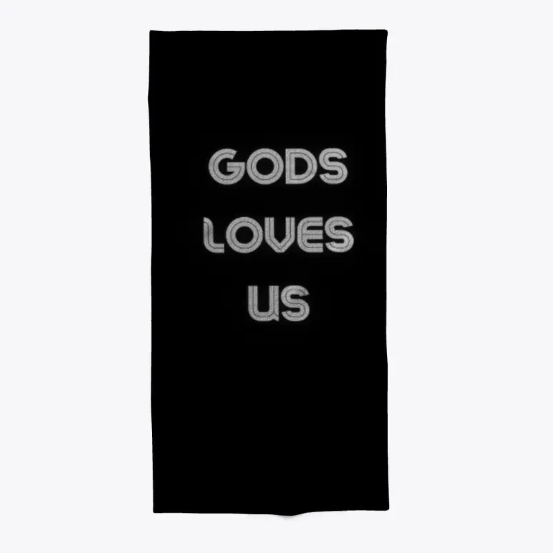 God Loves Us